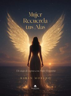 mujer recuerda tus alas-karen moreno-9791370469238