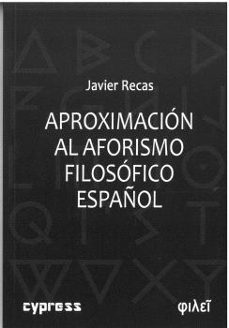 aproximacion al aforismo filosofico contemporaneo-javier recas-9791387504038