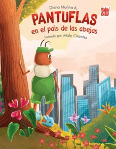 pantuflas en el pais de las abejas (ebook)-diana molina-9788418297229