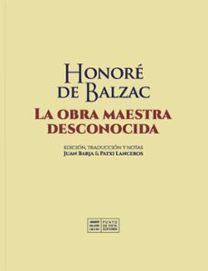 la obra maestra desconocida-honore de balzac-9791387624538