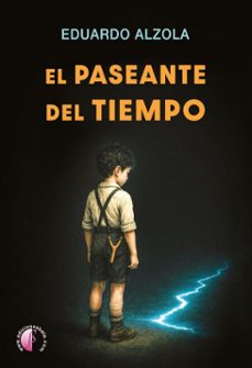 el paseante del tiempo (ebook)-eduardo alzola-9791387673338