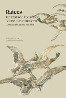 raices-kathleen dean moore-9791387687038