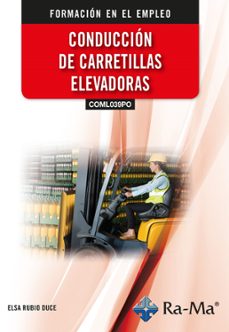 (coml039po) conduccion de carretillas elevadoras-elsa rubio duce-9791387764838