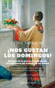 ¡nos gustan los domingos!-lydie salvayre-9791387799038