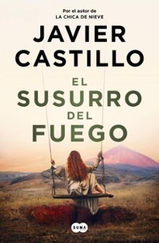 el susurro del fuego (edicion firmada) (ebook)-javier castillo-9791387845438