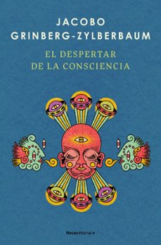 el despertar de la conciencia-jacobo grinberg zylberbaum-9791387905538