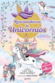 rescatadoras de unicornios 9 - viaje al pais de las princesas (ebook)-ana punset-9791387973438