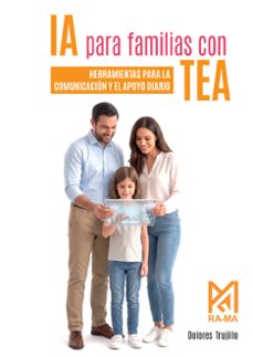 ia para familias con tea. herramientas para la comunicación y el apoyo diario-dolores trujillo-9791388334238