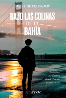 bajo las colinas de la bahia-samuel gil del palacio-9791399076738