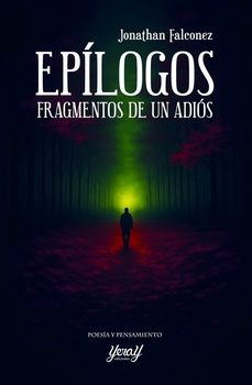 epilogos. fragmentos de un adios-jonathan falconez-9791399078138
