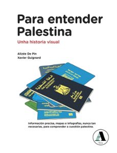 para entender palestina. unha historia visual-xavier guignard-9791399179538