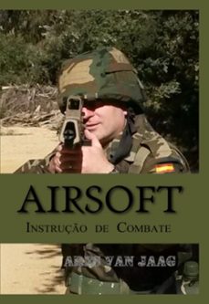 airsoft: instruço de combate (ebook)-ares van jaag-9798210895738