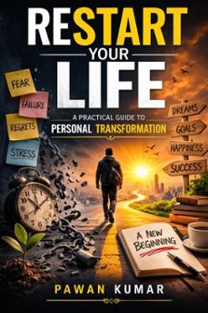 restart your life (ebook)-pawan kumar-9798215943038