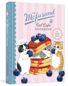 the mofusand cat cafe cookbook (ebook)-9798217095438