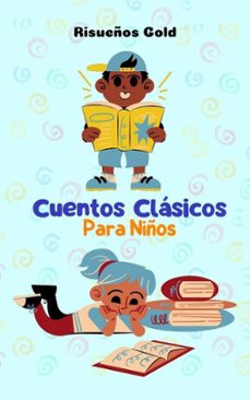 cuentos clasicos para niños (ebook)-risueños gold-9798224394838