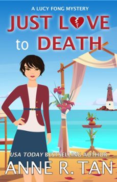 just love to death (ebook)-anne r. tan-9798230418238