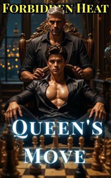 forbidden heat: queen's move (ebook)-riveting soul-9798230783138