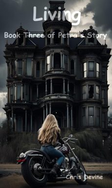 living - book three of preta's story (ebook)-chris devine-9798231640638