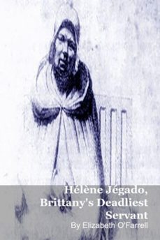 helène jegado, brittany's deadliest servant (ebook)-elizabeth o'farrell-9798231777938