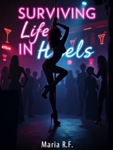 surviving life in heels (ebook)-maria r.f.-9798231870738