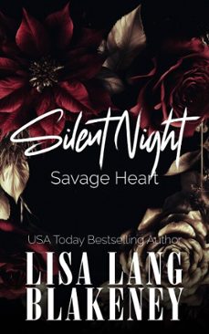 silent night, savage heart (ebook)-lisa lang blakeney-9798232084738