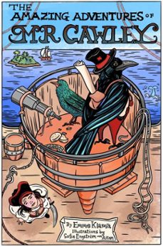 the amazing adventures of mr. cawley (ebook)-emme klama-9798232186838