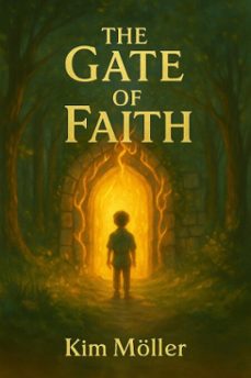 the gate of faith (ebook)-kim moller-9798232573638