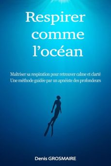 respirer comme l'ocean (ebook)-denis grosmaire-9798232645038