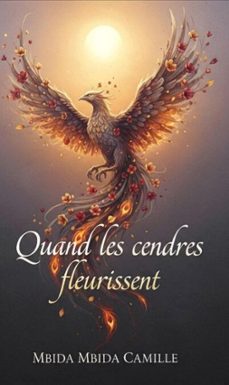 quand les cendres fleurissent (ebook)-mbida mbida camille-9798232729738
