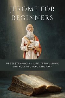 jerome for beginners (ebook)-leo eusebius-9798233138638