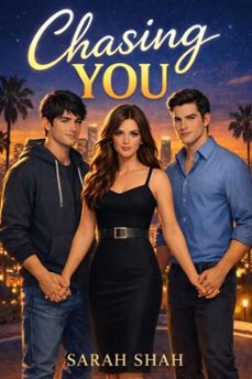 chasing you (ebook)-sarah shah-9798233182938