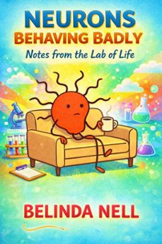notes from the lab of life (ebook)-belinda nell-9798233933738
