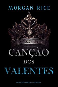 canço dos valentes (espada dos mortos  livro dois) (ebook)-morgan rice-9798341509238