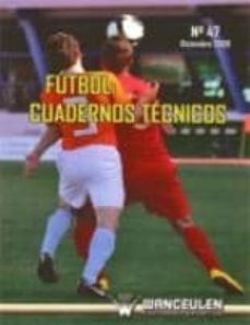 futbol: cuadernos tecnicos nº 47 (diciembre 2009)-2910014002748