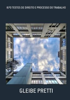 870 testes de direito e processo do trabalho (ebook)-gleibe pretti-3410000074548