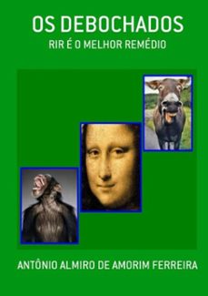 os debochados (ebook)-antônio almiro amorim de ferreira-3410000895648