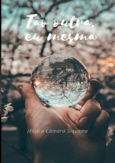 to outra, eu mesma (ebook)-jéssica câmara siqueira-3410001514548