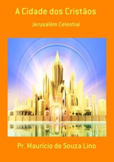 a cidade dos cristos (ebook)-pr. maurício souza de lino-3410001574948