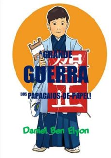 a grande guerra dos papagaios-de-papel (ebook)-daniel ben elyon-3410003566248
