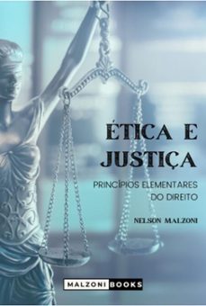 etica e justiça (ebook)-nelson malzoni-3410005782448