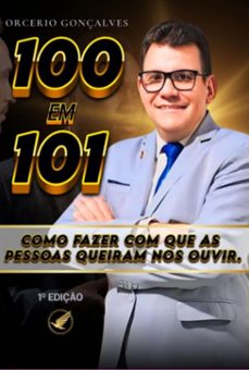 100 em 101 (ebook)-``orcerio gonçalves da silva``-3410007053348