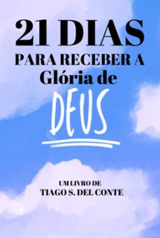 21 dias para receber a gloria de deus (ebook)-s conte del tiago-3410007223048