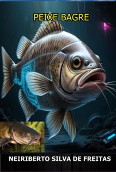 peixe bagre (ebook)-neiriberto silva de freitas-3410008649748