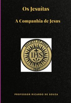os jesuitas (ebook)-professor ricardo de souza-3410008698548