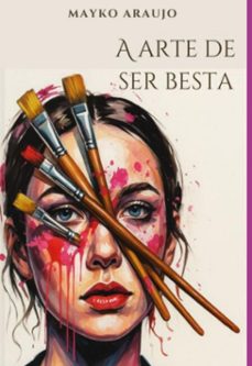 a arte de ser besta (ebook)-mayko araujo de souza-3410008795148