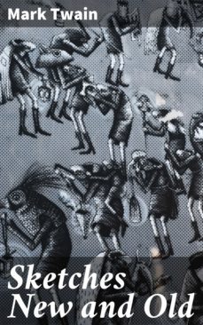 sketches new and old (ebook)-mark twain-4057664111548