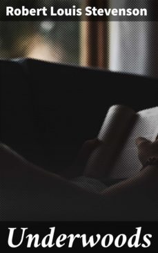 underwoods (ebook)-robert louis stevenson-4057664635648