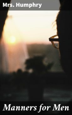 manners for men (ebook)-mrs. humphry-4064066248048