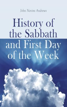 history of the sabbath and first day of the week (ebook)-4066338127648