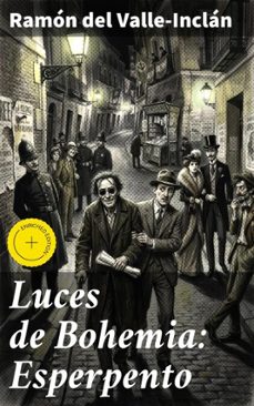 luces de bohemia: esperpento (ebook)-ramón del valle-inclán-4066339518148